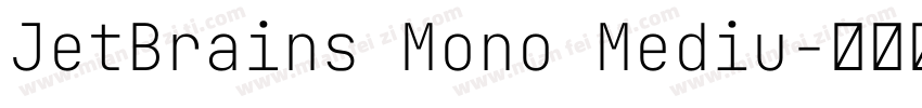 JetBrains Mono Mediu字体转换